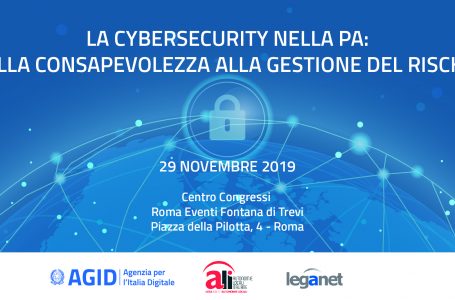 Cybersecurity: il 29 novembre ne parliamo a Roma
