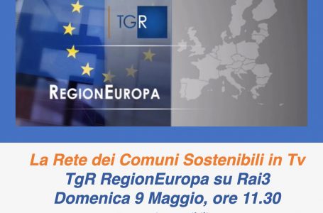 RegionEuropa: domenica alle 11.30 la Rete dei Comuni Sostenibili ospite del settimanale europeo della TgR