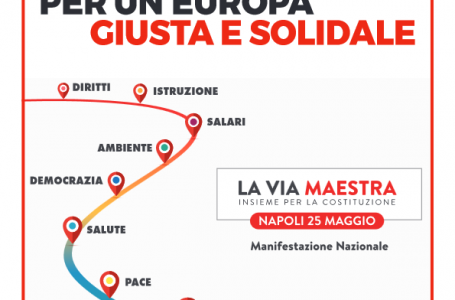 Contro la legge “spacca Italia”: sabato 25 maggio manifestazione nazionale a Napoli de ’La Via Maestra’