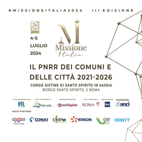 PNRR. Missione Italia, appuntamento a Roma il 4 e 5 luglio. Il programma