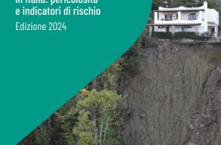 Dissesto idrogeologico. Quarto Rapporto ISPRA: interventi per la difesa del suolo e supporto per le attività di pianificazione