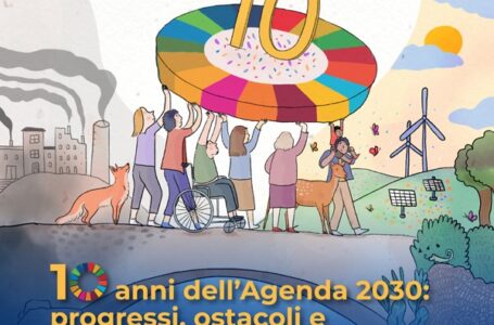 Agenda 2030, dieci anni: Il 25 settembre, in simultanea con New York, un evento online dell’ASviS con esperte ed esperti nazionali e internazionali
