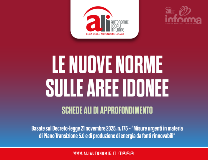 Le nuove norme sulle aree idonee. Le schede di ALI di approfondimento del DL 175/2025