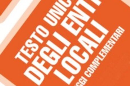 Ordinamento degli enti locali. Il Testo unico (TUOEL) aggiornato