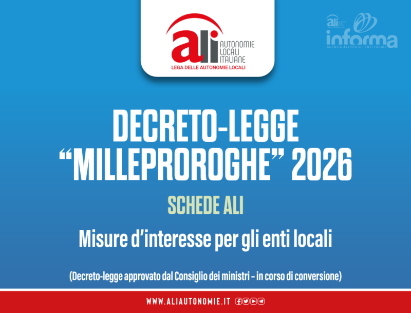 Decreto Milleproroghe, disposizioni rilevanti per gli enti locali, le note di lettura di ALI