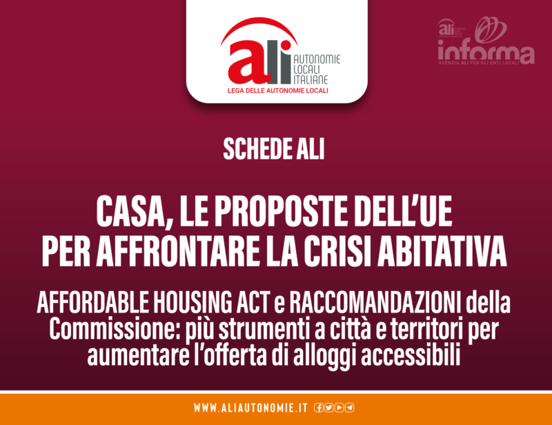 Casa, le proposte dell’ue per affrontare la crisi abitativa – Le schede ALI