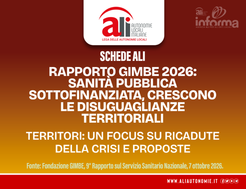 Rapporto GIMBE 2026: sanità pubblica sottofinanziata, crescono le disuguaglianze territoriali. Le schede di ALI